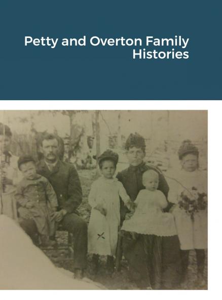 Petty and Overton Family Histories