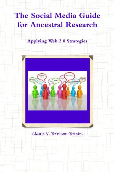 The Social Media Guide for Ancestral Research/Applying Web 2.0 Strategies