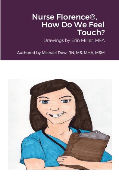 Nurse Florence® How Do We Feel Touch?