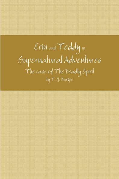 Erin and Teddy in Supernatural Adventures