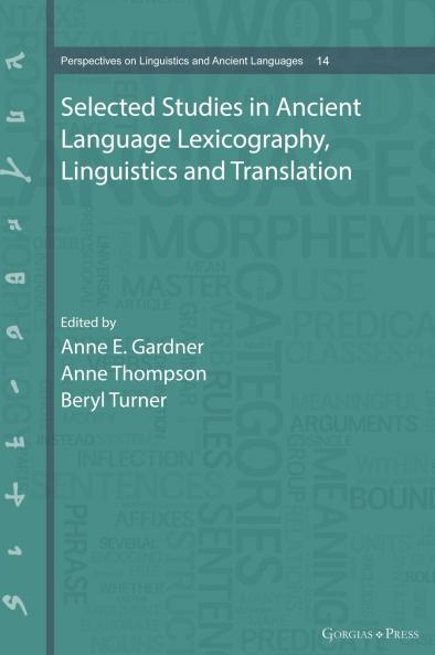 Selected Studies in Ancient Language Lexicography Linguistics and Translation