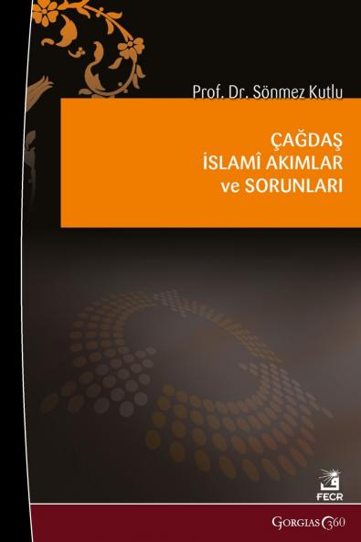Contemporary Islamic Movements and Their Problems/Issues