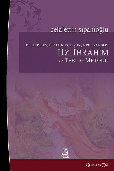 Prophet Abraham and the Method of Preaching