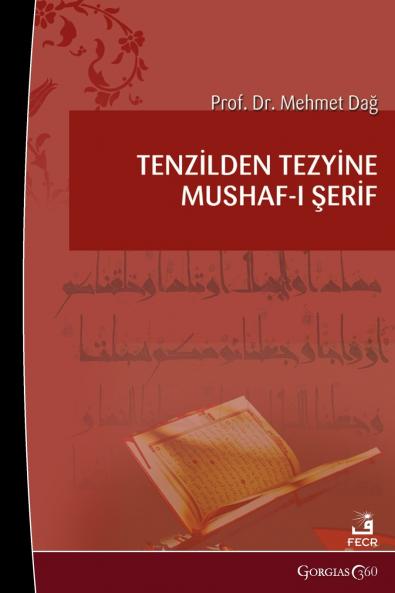Mushaf from the Sending of Revelation to its Tezyun