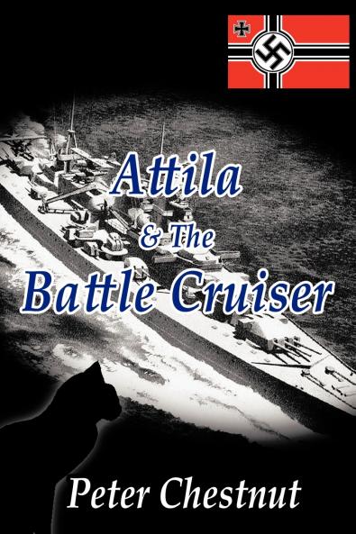 Attila and the Battle Cruiser