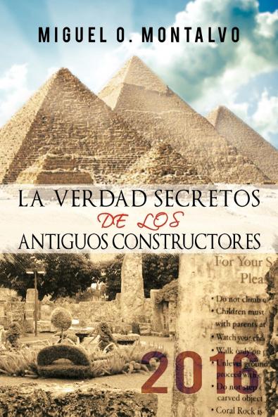 LA VERDAD SECRETOS DE LOS ANTIGUOS CONSTRUCTORES