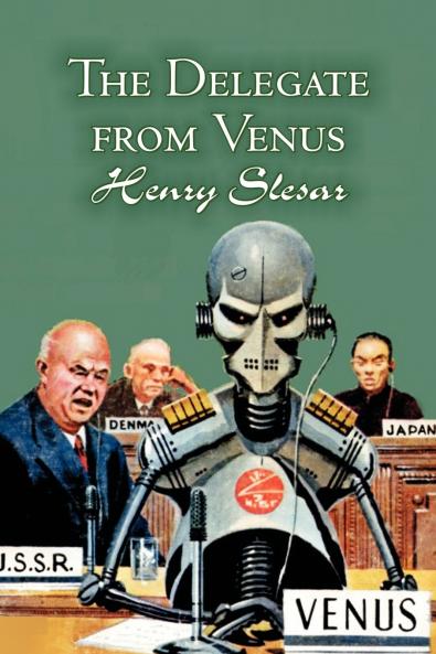 The Delegate from Venus by Henry Slesar Science Fiction Fantasy