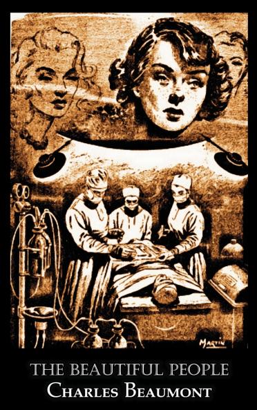 The Beautiful People by Charles Beaumont Science Fiction Adventure