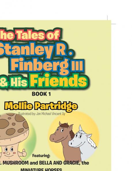 THE TALES OF STANLEY R. FINBERG III & HIS FRIENDS