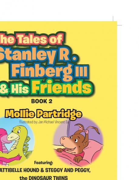 THE TALES OF STANLEY R. FINBERG III and HIS FRIENDS BOOK 2