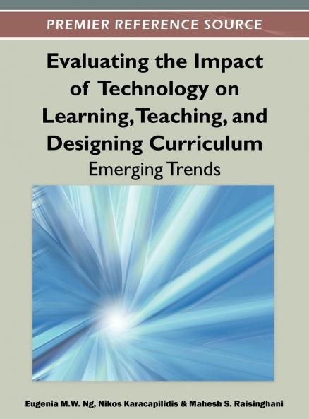Evaluating the Impact of Technology on Learning Teaching and Designing Curriculum