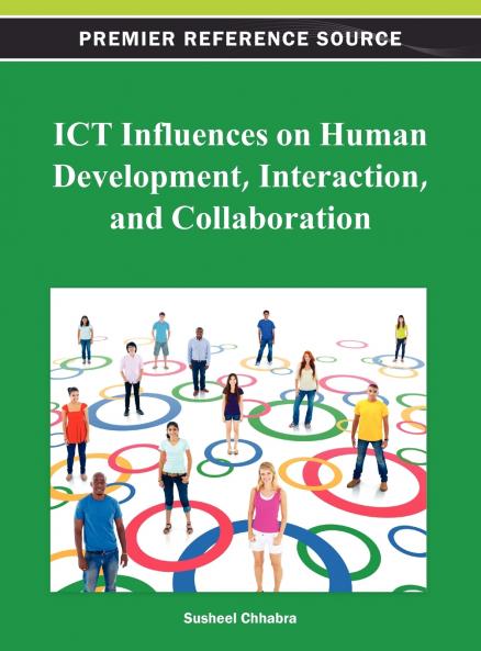 ICT Influences on Human Development Interaction and Collaboration