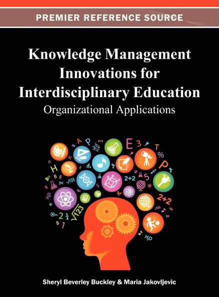 Knowledge Management Innovations for Interdisciplinary Education