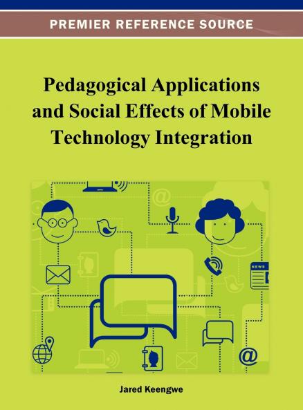Pedagogical Applications and Social Effects of Mobile Technology Integration