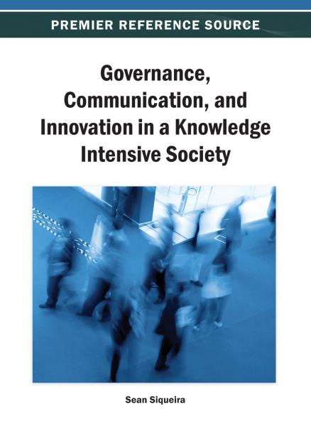Governance Communication and Innovation in a Knowledge Intensive Society