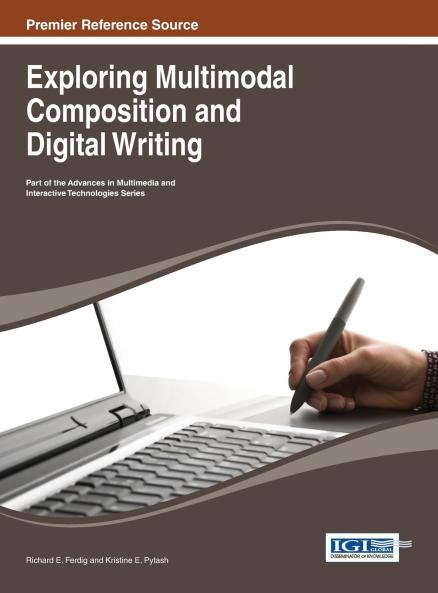 Exploring Multimodal Composition and Digital Writing