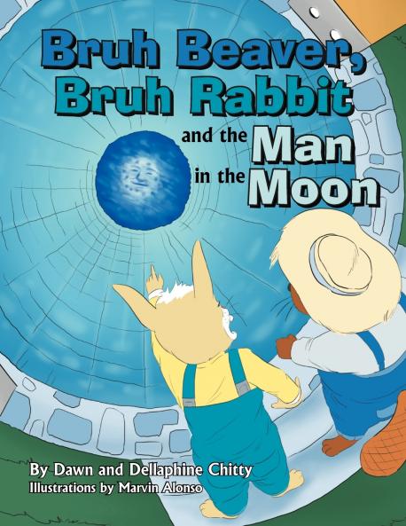 Bruh Beaver Bruh Rabbit and the Man in the Moon