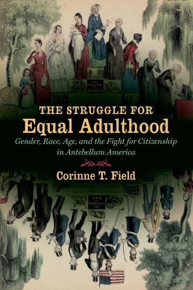 The Struggle for Equal Adulthood