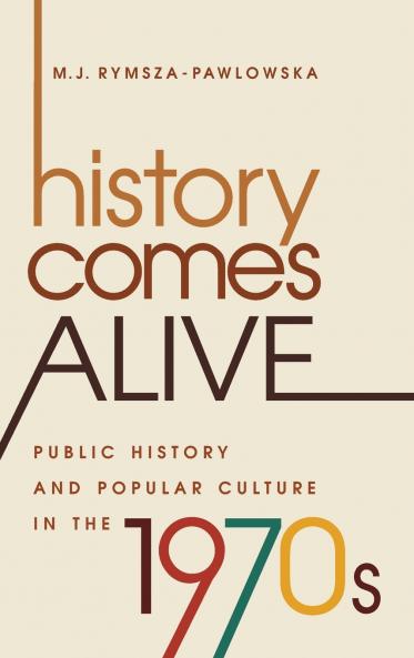 History Comes Alive