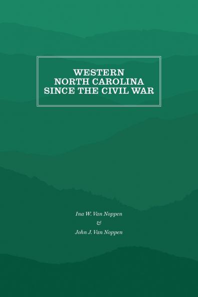 Western North Carolina Since the Civil War