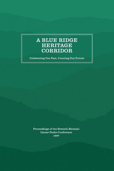 A Blue Ridge Heritage Corridor