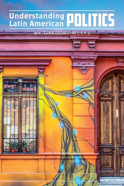 Understanding Latin American Politics