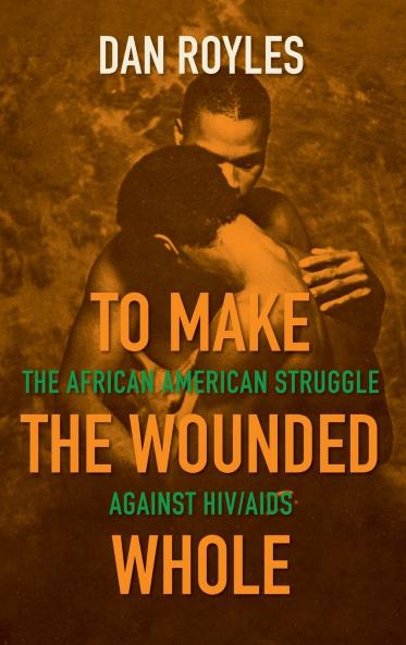 To Make the Wounded Whole