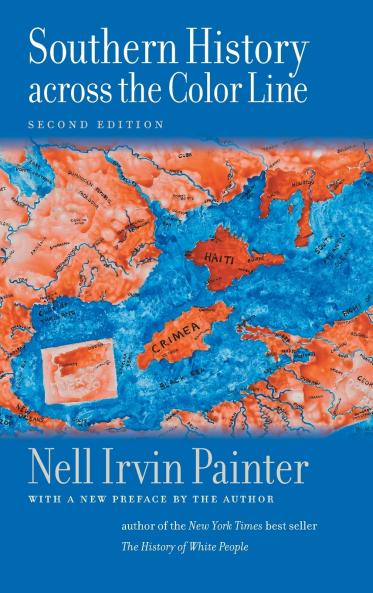 Southern History across the Color Line Second Edition