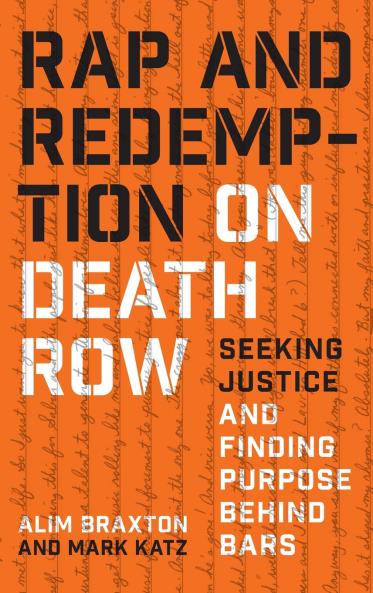 Rap and Redemption on Death Row