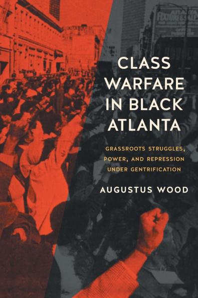Class Warfare in Black Atlanta