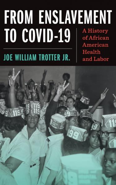 From Enslavement to COVID-19