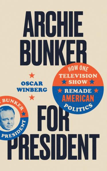 Archie Bunker for President