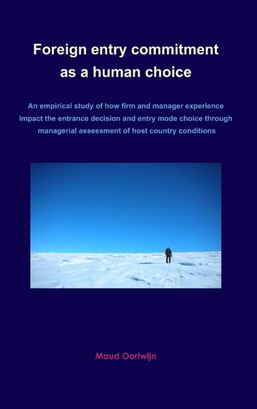 Foreign entry commitment as a human choice