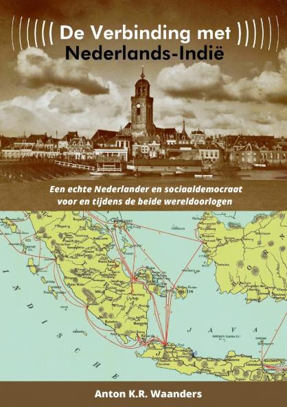 De verbinding met Nederlands-Indië