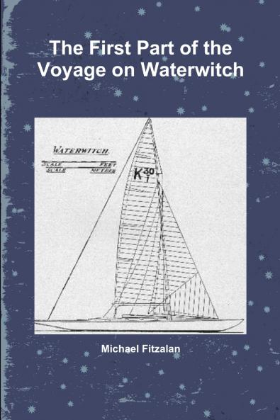 The First Part of the Voyage on Waterwitch