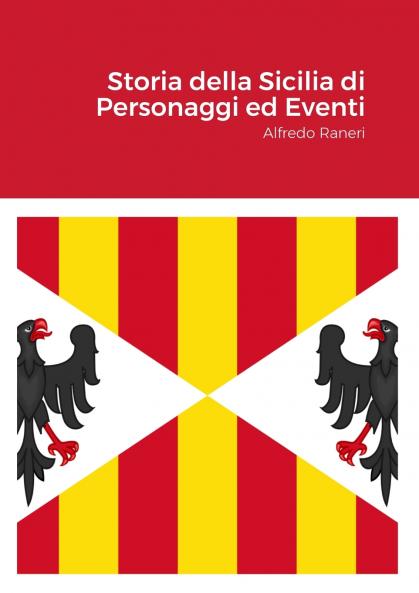 Storia della Sicilia di Personaggi ed Eventi