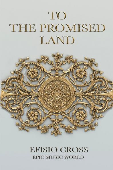 To The Promised Land