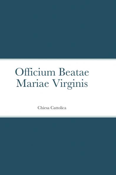 Officium Beatae Mariae Virginis