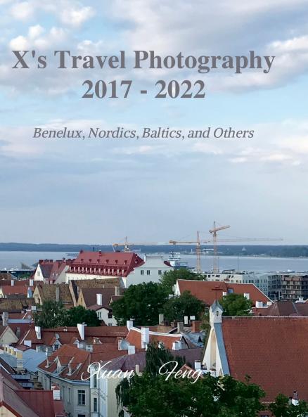 X's Travel Photography 2017 - 2022