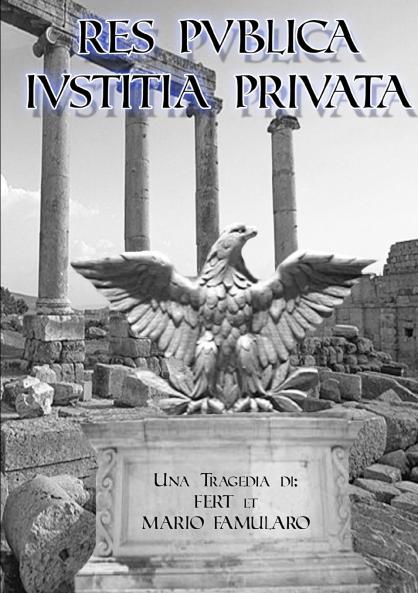 Res Publica Iustitia Privata