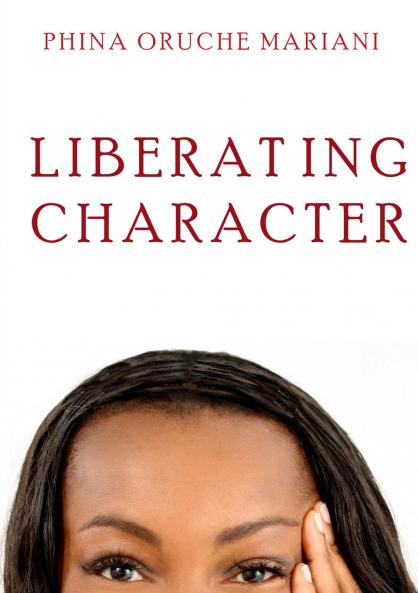 Liberating Character