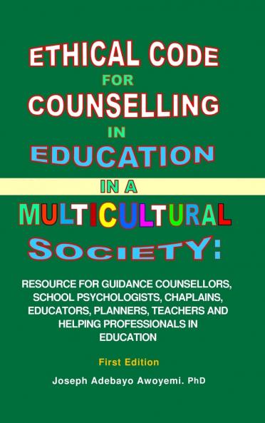 ETHICAL CODE FOR COUNSELLING IN EDUCATION   IN A MULTICULTURAL SOCIETY