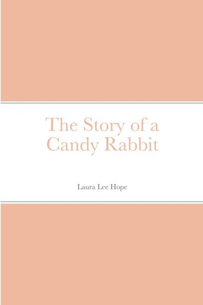 The Story of a Candy Rabbit