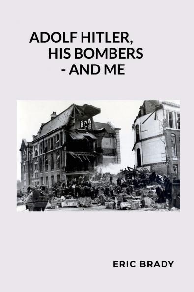 Adolf Hitler his bombers - and me