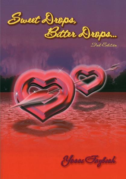 Sweet Drops Bitter Drops...