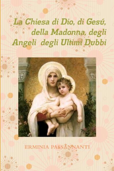 La Chiesa di Dio di Gesú della Madonna degli Angeli degli Ultimi Dubbi