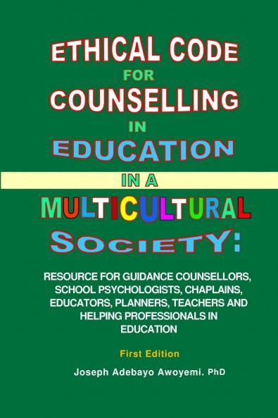 ETHICAL CODE FOR COUNSELING IN EDUCATION   IN A MULTICULTURAL SOCIETY