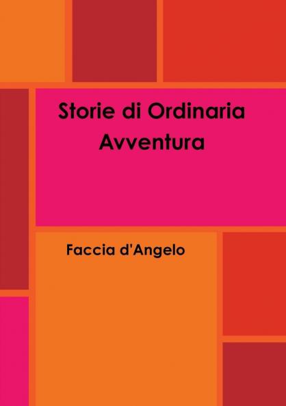 Storie di Ordinaria Avventura