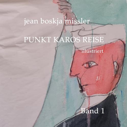 Punkt Karos Reise illustriert Band 1