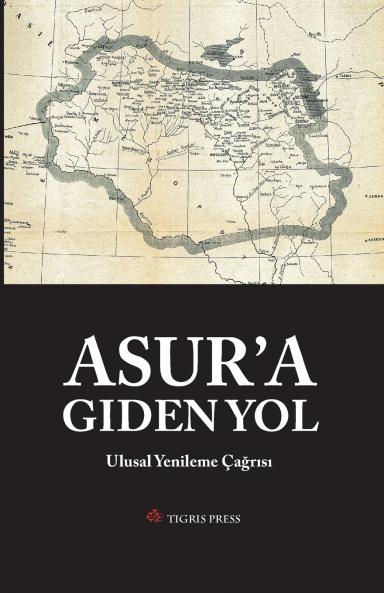 Asur’a Giden Yol